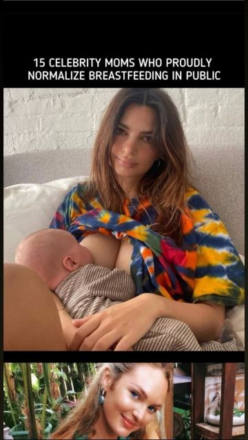 ST1. 15 Celebrities That Normalize Breastfeeding In Public