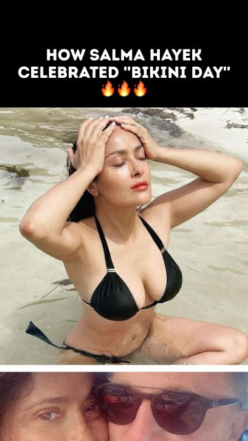 ST7. Salma Hayek Celebrates “Bikini Day” in a String Swimsuit That Left Us Stunned